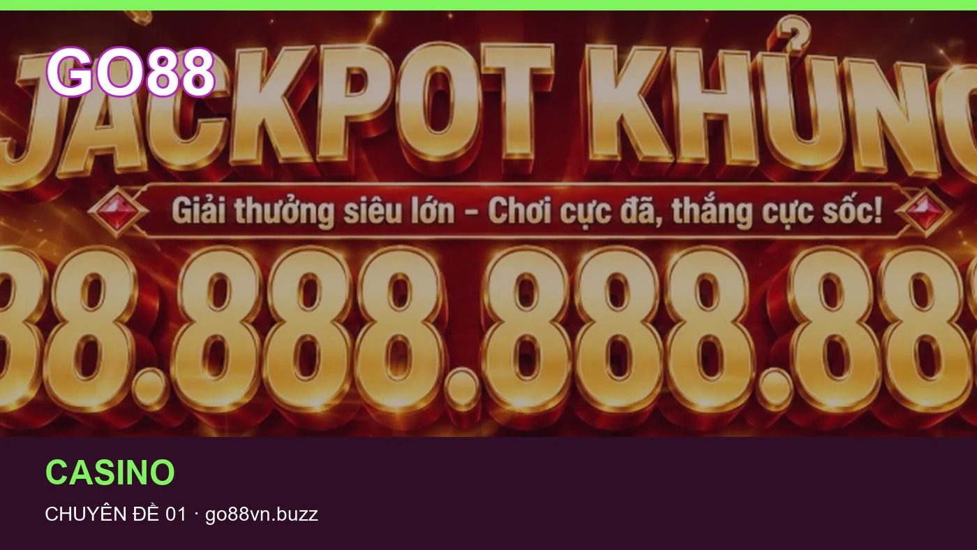 Cách bắt đầu đọc chuyên mục Casino trên GO88