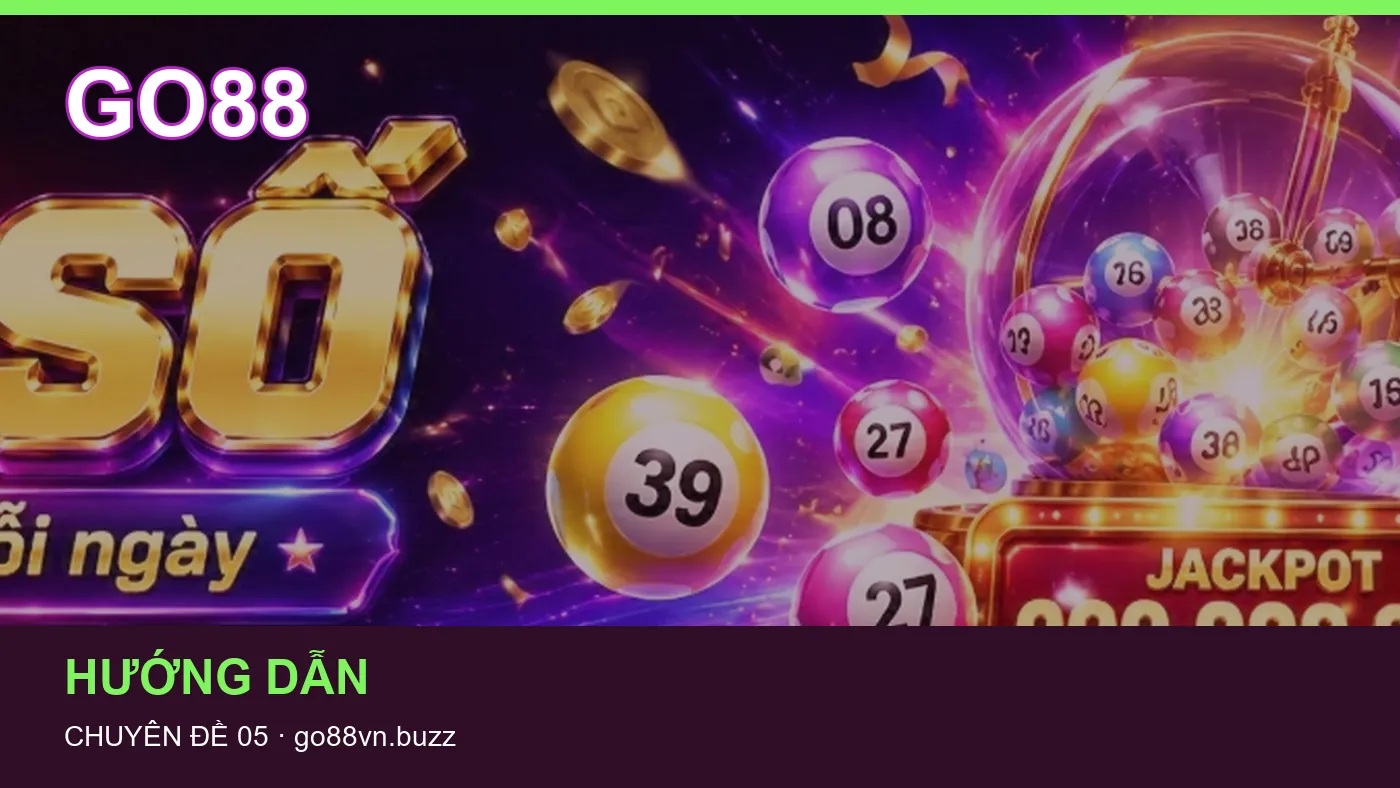 Những nhầm lẫn thường gặp khi đọc nội dung Xổ số trên GO88