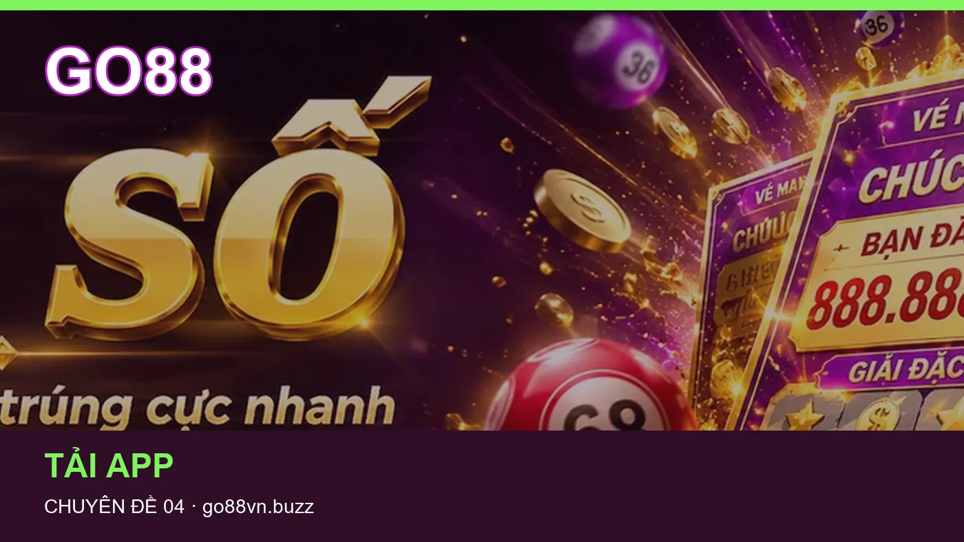Hướng dẫn: những thuật ngữ cần hiểu khi tra cứu GO88
